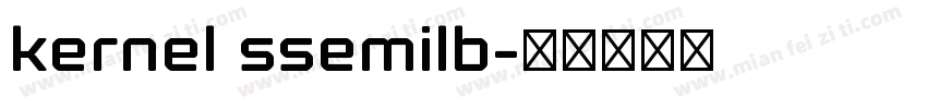 kernel ssemilb字体转换